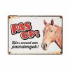 Waakbord van Metaal met tekst "Pas op hier woont een paardengek"