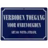 WAAKBORD METAAL VERBODEN TOEGANG VOOR ONBEVOEGDEN